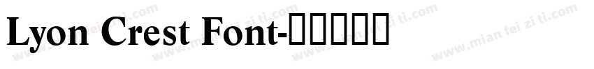 Lyon Crest Font字体转换
